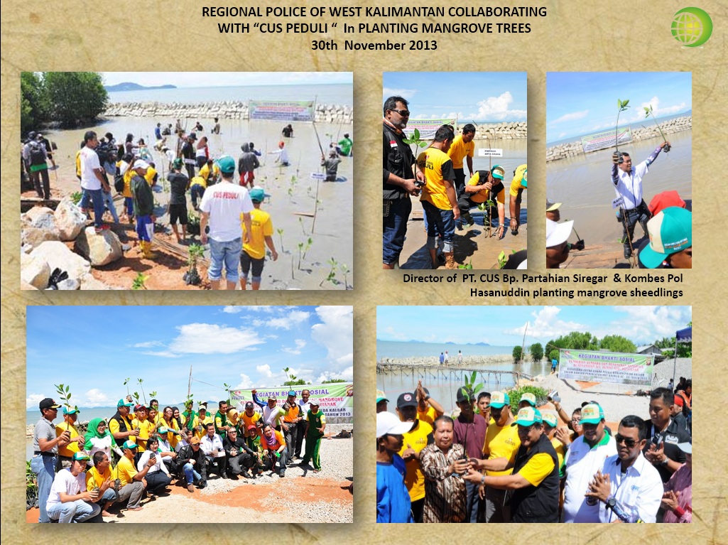 POLDA Kalbar bersama CUS Peduli menanam 5.000 bibit mangrove  di Desa Sungai Duri 2 dan Desa Sungai Bundung, Kecamatan Sungai Kunyit, Kabupaten Pontianak
