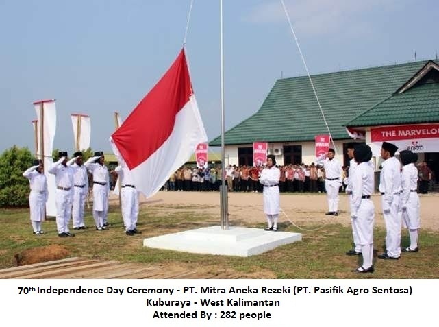 Upacara HUT RI ke 70 - PT.Mitra Aneka Rezeki -  Kuburaya - Kalimantan Barat